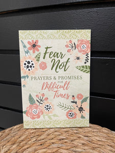 Fear Not - Prayers & Promises For Difficult Times