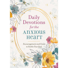 Load image into Gallery viewer, Daily Devotions for the Anxious Heart
